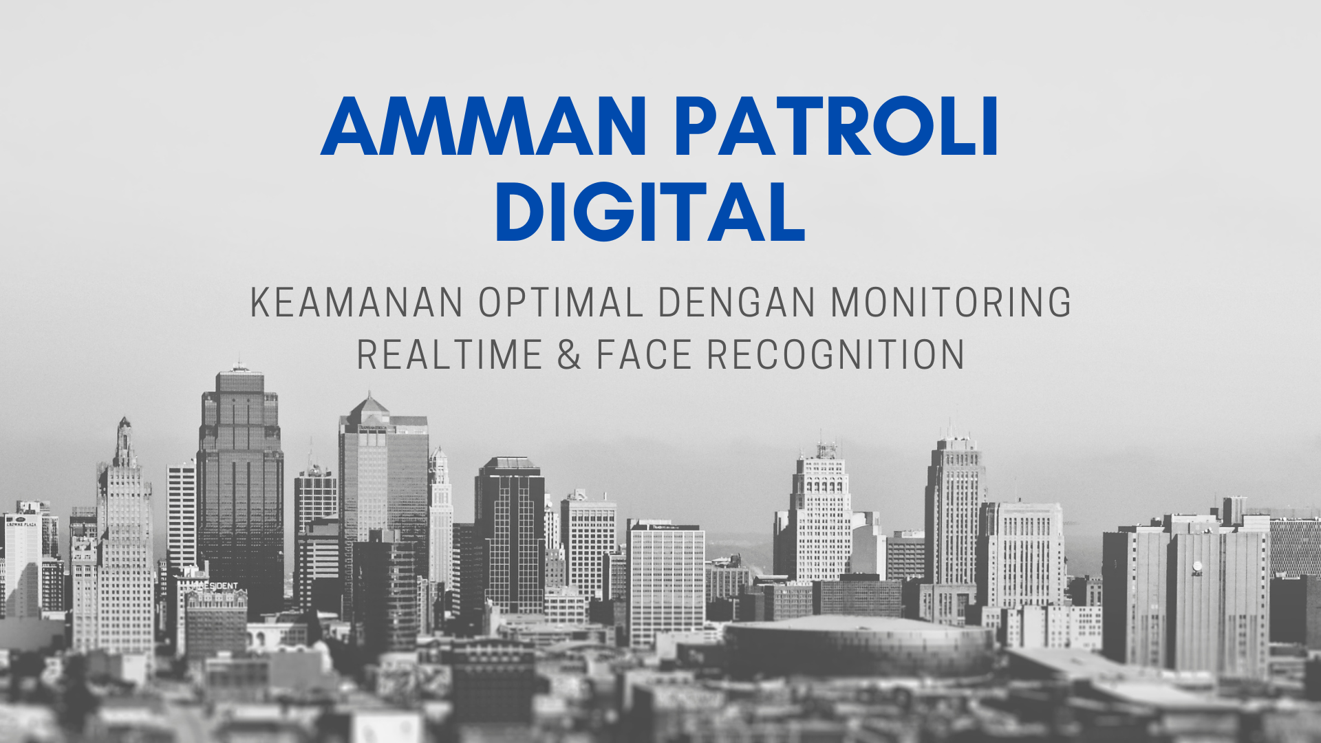 Aplikasi Patroli Digital: Monitoring Security Realtime & Face Recognition